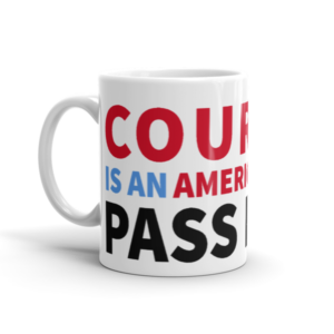 Wearable Truths - American Values - Courage Mug Wearable Truths - American Values - Courage Mug